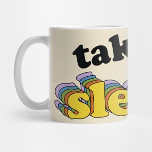 Take it Sleazy Mug